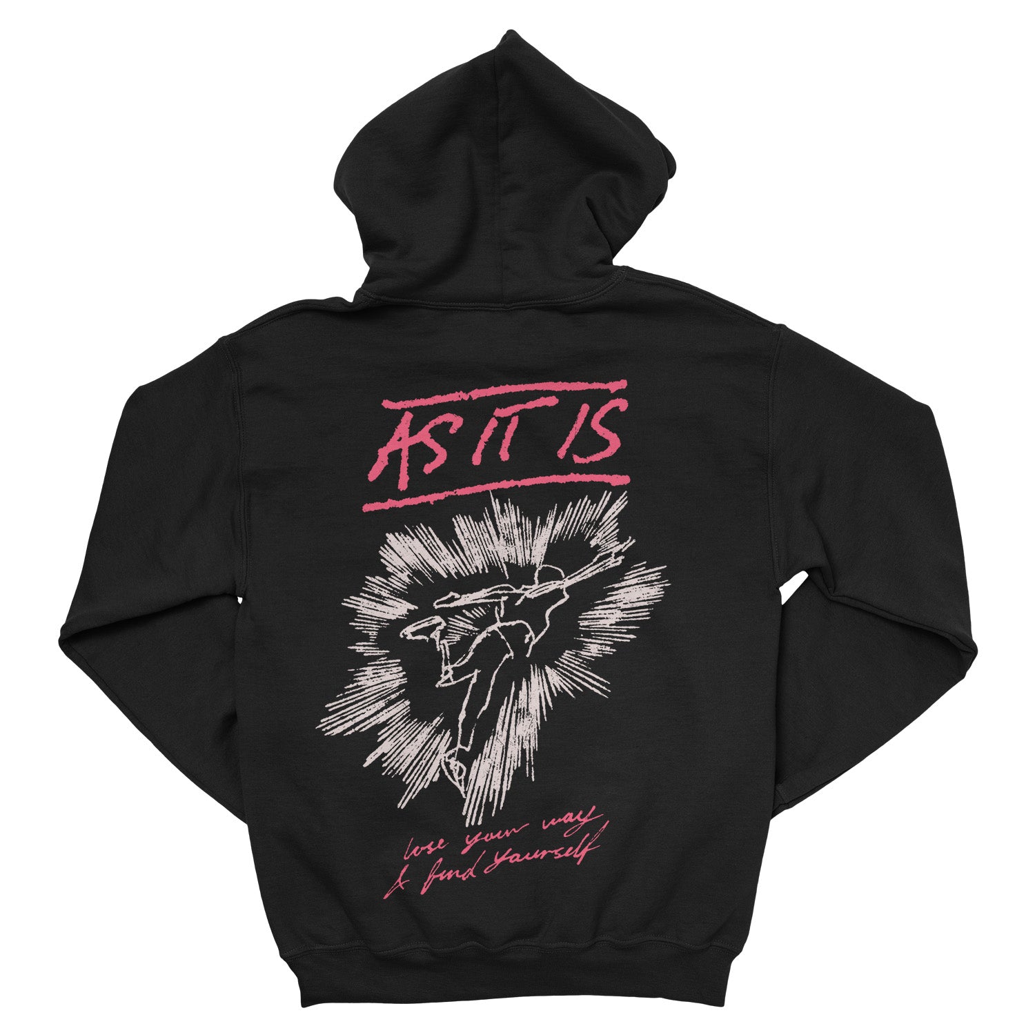 As It Is - Lose Your Way & Find Yourself - Pullover Hoodie