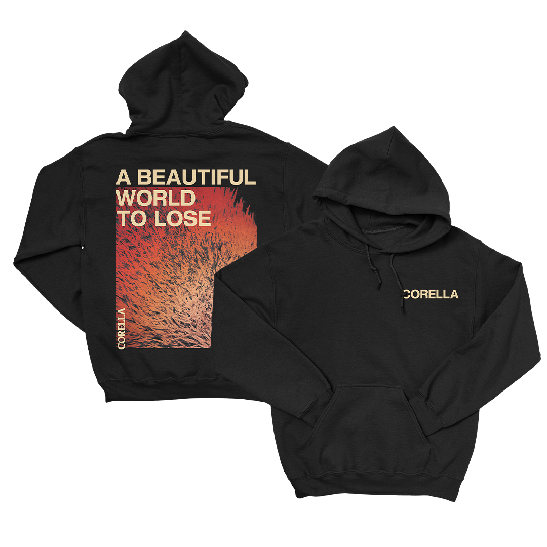 Corella - A Beautiful World to Lose - Pullover Hoodie