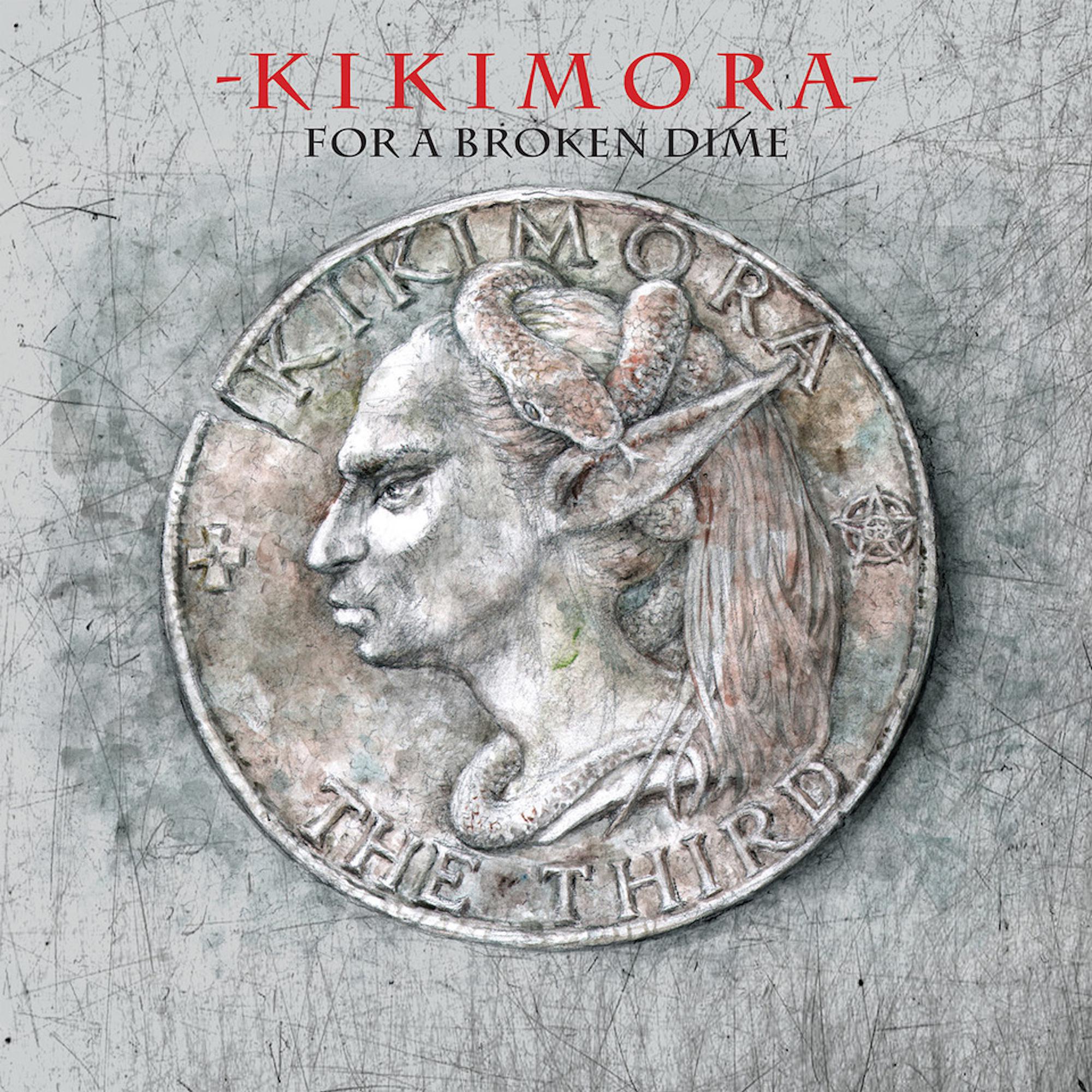 KIKIMORA - For A Broken Dime - CD