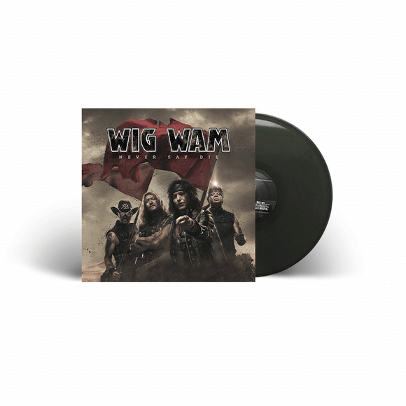 WIG WAM - Never Say Die - LP